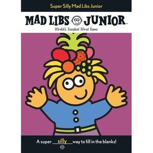 Super Silly Mad Libs Junior -- Roger Price